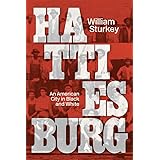 Hattiesburg: An American City in Black and White