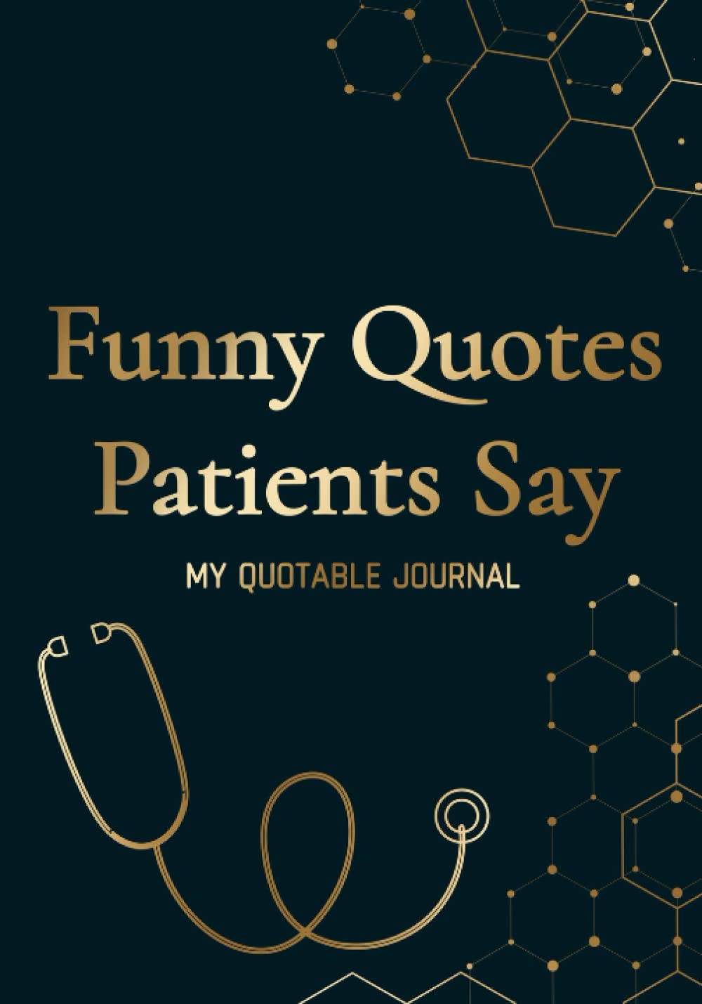 Funny Nurses Week Quotes Nurse Gifts: Nurses Week Gifts: Funny Quotes Patients Say: My Quotable  Journal Gift For Women And Men: Cippock, Cynthia: 9798804072101:  Amazon.com: Books