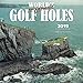 World's Toughest Golf Holes 2019 12 x 12 Inch Monthly Square Wall Calendar by Wyman, Golfing Outdoor by