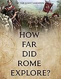 History of Rome: How Far Did Rome
