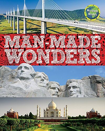 Manmade Wonders (Worldwide Wonders)