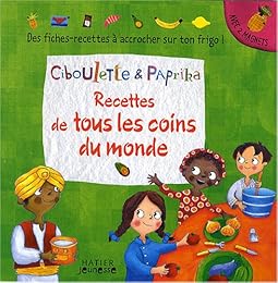 Recettes de tous les coins du monde