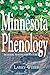 Minnesota Phenology: Seasonal Northland Nature
