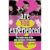 Are You Experienced?: The Inside Story Of The Jimi Hendrix Experience
