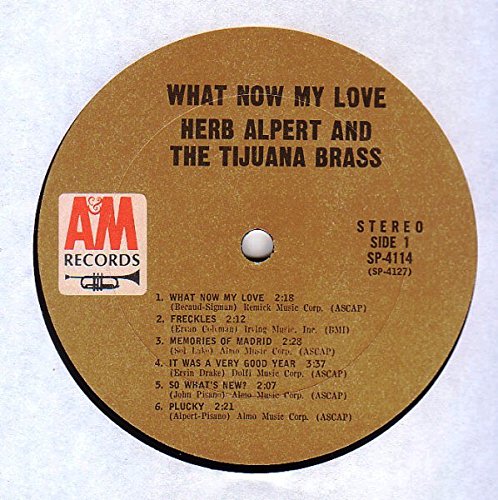 Herb Alpert And The Tijuana Brass What Now My Love Stereo Herb Alpert And The Tijuana Brass Lp Amazon Com Music