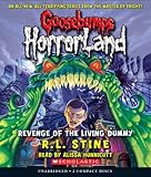Revenge of the Living Dummy (Goosebumps Horrorland #1)