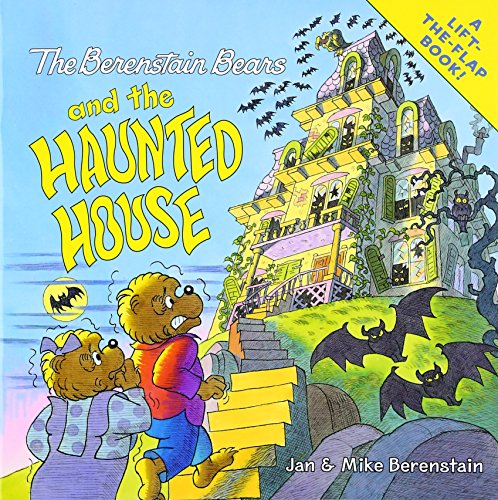 The Berenstain Bears and the Haunted House