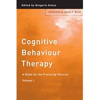 Cognitive Behaviour Therapy: A Guide for the Practising Clinician