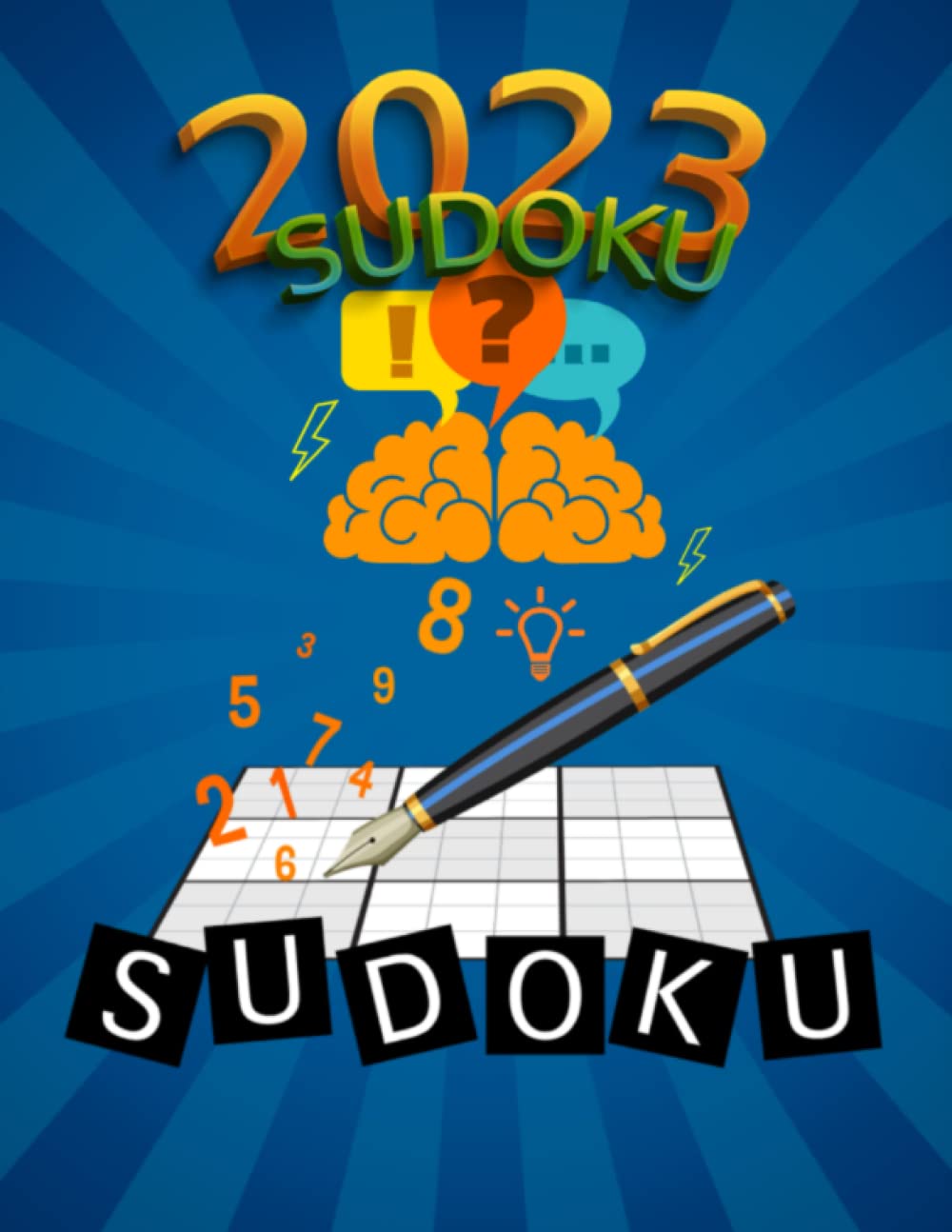 Sudoku Calendar 2023 Page a Day: 365 Sudoku Daily Calendars 2023, Sudoku Calendars for Adults, 4 Levels of Easy, Medium, Hard and Very Hard with Solutions