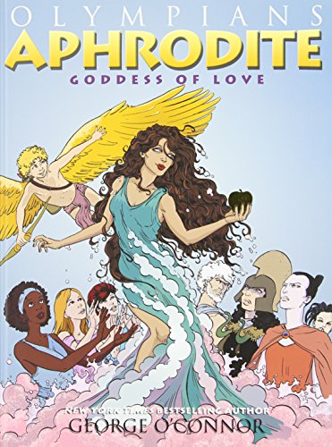 Aphrodite: Goddess of Love (Olympians)