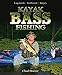 Kayak Bass Fishing: Largemouth, Smallmouth, Stripers