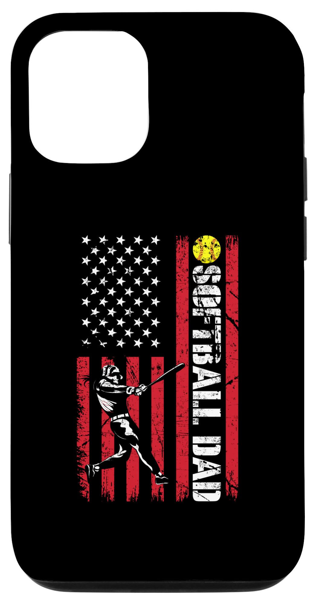 iPhone 14 Softball Dad US Flag Gifts For Dad Men Patriotic Fathers Day Case