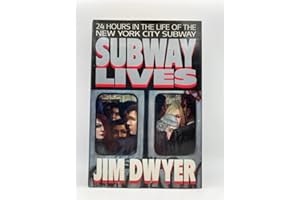 Subway Lives: 24 Hours in the Life of the New York City Subway