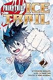 Fairy Tail: Ice Trail Vol. 2