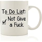 To Do List - Not Give a Fck Funny Coffee Mug 11 oz - Birthday Gift For Men & Women Him or Her - Office Cup & Father's Day Present Idea For Dad, Mom, Husband, Wife, Boyfriend, Girlfriend, Coworkers