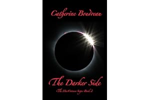 The Darker Side: The Catherine MacCrinnen Saga: Book 2