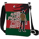 Horror Crossbody Bag Horror Movie Fans Gifts Scary Killer Gifts Always Follow Your Dream Crossbody Shoulder Bag
