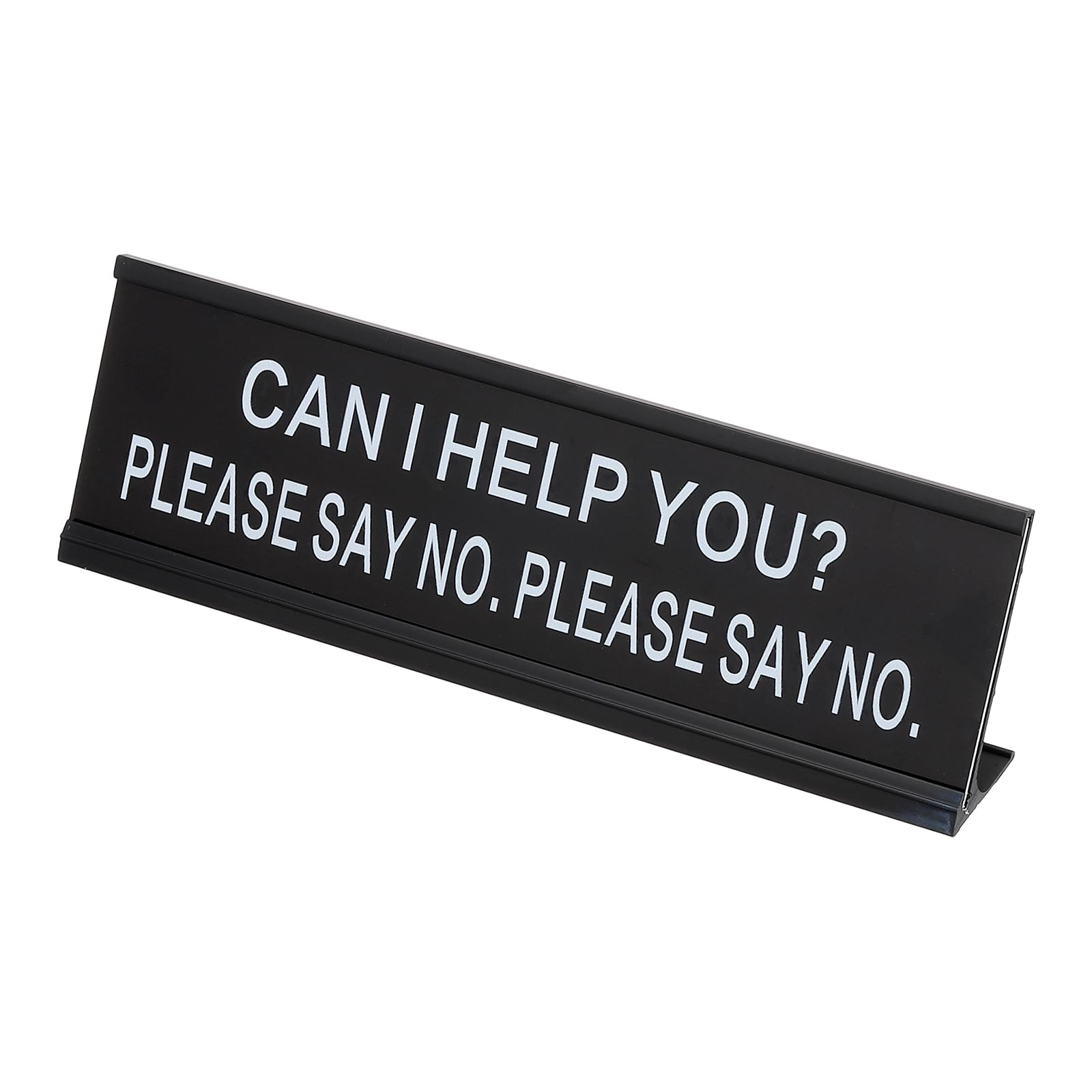 PATIKIL Funny Nameplate, 7"x2" Novelty Desk Sign Plaque Aluminum Desk Name Plate with Base for Office, Black White (Can I help You?Please Say No. Please Say No.)