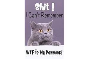 Shit I Can't Remember WTF Is My Password.: Cats.|wtf is my password password book log book alphabeticalpocket.|Gifts for Christmas, Birthday and Valentine’s Day.