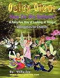 Fairy View: How Do We Believe? by