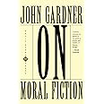On Moral Fiction (A Harper Torchbook- TB 5069)