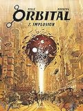 Orbital - Tome 7 - Implosion (French Edition) by