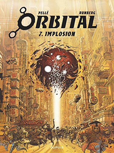 Orbital - Tome 7 - Implosion (French Edition) by Sylvain Runberg