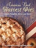 America's Best Harvest Pies: Apple, Pumpkin, Berry, and More! by Linda Hoskins