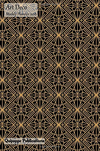 Art Deco Weekly Planner 2018: Calendar Schedule Organizer Appointment Book, Art Deco Diamond Shapes by 