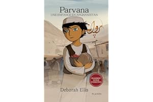 Parvana : Une enfance en Afghanistan (French Edition)