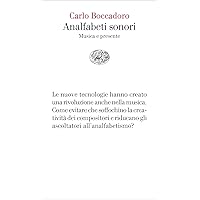 Scaricare Analfabeti sonori. Musica e presente PDF Gratis