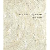 Jasper Johns: Redo an Eye