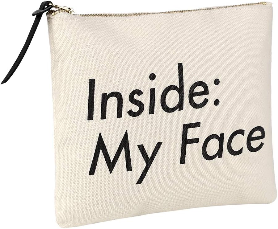 SHERWAY Funny Gift Makeup Bag, Quote Canvas Cosmetic Bag, Wedding Party Favor Gift Bag Bride Bridesmaid Gifts, Birthday Gift Girlfriend Sister Christmas Gift (Inside My Face, Beige, 8 x 9.5 inch)