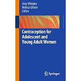 Contraception for Adolescent and Young Adult Women