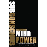 Your Infinite Power to Be Rich: Use the Power of Your Subconscious