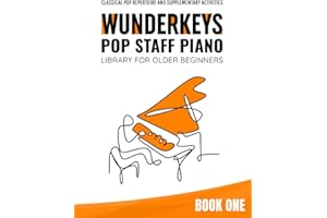 WunderKeys Pop Staff Piano Library For Older Beginners, Book One: Classical Pop Repertoire And Supplementary Activities