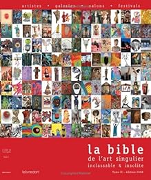 La  bible de l'art singulier inclassable & insolite
