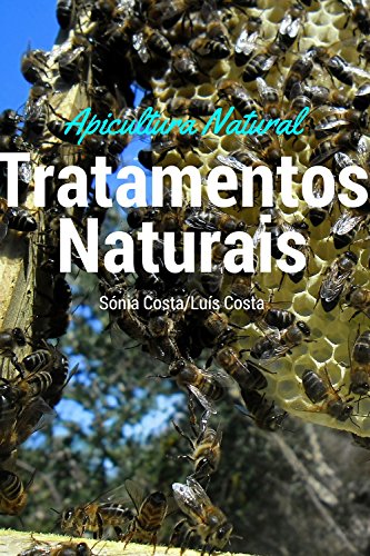 Livro Apicultura Equilibrada Tratamento Natural Apicultura Equilibrada e Natural