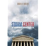 Storm Center: The Supreme Court in American Politics