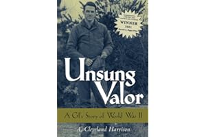 Unsung Valor: A GI's Story of World War II