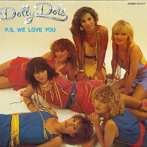 DOLLY DOTS - P.S. (4.15) Lyrics - Zortam Music