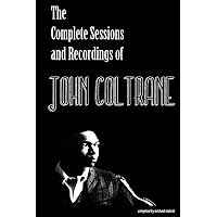 The John Coltrane Reference: Porter, Lewis, DeVito, Chris, Wild