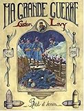 Image de Ma Grande Guerre (French Edition)