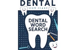 Dental Word Search Book: Fun and Educational Brain Games for Dentists, Hygienists, and Dental Students