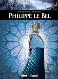 Philippe Le Bel (Ils ont fait l'Histoire) (French Edition) by 