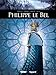 Philippe Le Bel (Ils ont fait l'Histoire) (French Edition) by 