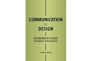 Communication by Design: An Engineer's Guide to Sharing Your Research
