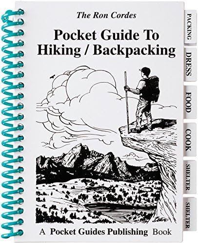 Pocket Guide - Hiking and Backpacking - Camping - Guide to Hiking and Backpacking - Trail Hiking - Ron Cordes