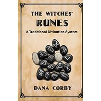 The Witches' Runes: A Traditional Divination System: Corby