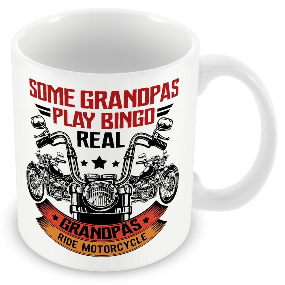 Mug Gift for Grandad - Some Grandpas Play Bingo Real Grandpas Ride Motorcycles